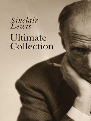 cover image of Sinclair Lewis--Ultimate Collection